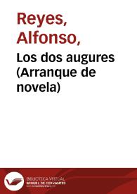 Los dos augures (Arranque de novela) / Alfonso Reyes | Biblioteca Virtual Miguel de Cervantes