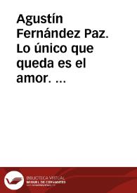 Agustín Fernández Paz. Lo único que queda es el amor.  Amor de agosto [Ficha de lectura guiada] | Biblioteca Virtual Miguel de Cervantes