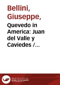 Quevedo in America: Juan del Valle y Caviedes / Giuseppe Bellini | Biblioteca Virtual Miguel de Cervantes
