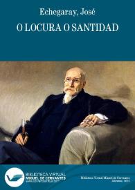 O locura o santidad | Biblioteca Virtual Miguel de Cervantes