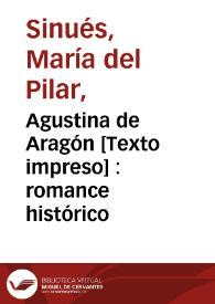 Agustina de Aragón : romance histórico | Biblioteca Virtual Miguel de Cervantes