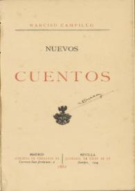 Nuevos cuentos / Narciso Campillo | Biblioteca Virtual Miguel de Cervantes