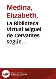 La Biblioteca Virtual Miguel de Cervantes según Elizabeth Medina | Biblioteca Virtual Miguel de Cervantes