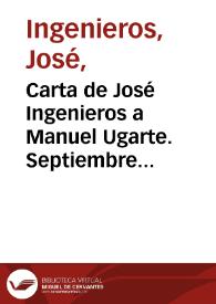 Carta de José Ingenieros a Manuel Ugarte. Septiembre de 1904 | Biblioteca Virtual Miguel de Cervantes