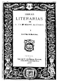 Obras literarias. Artículos sueltos / Victoriano Agüeros | Biblioteca Virtual Miguel de Cervantes