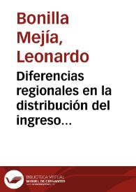 Diferencias regionales en la distribución del ingreso en Colombia | Biblioteca Virtual Miguel de Cervantes