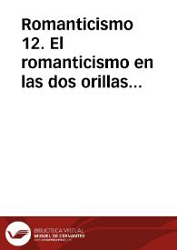 Más información sobre Romanticismo 12. El romanticismo  en las dos orillas del Atlántico : actas del XII Congreso
