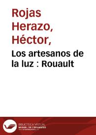 Los artesanos de la luz : Rouault | Biblioteca Virtual Miguel de Cervantes