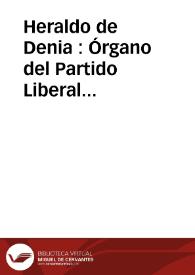Heraldo de Denia : Órgano del Partido Liberal Democrático del Distrito de Denia | Biblioteca Virtual Miguel de Cervantes