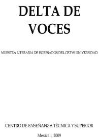 Más información sobre Delta de voces. Muestra literaria de egresados del CETYS Universidad