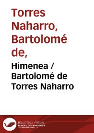 Himenea / Bartolomé de Torres Naharro | Biblioteca Virtual Miguel de Cervantes