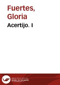 Acertijo. I / Gloria Fuertes | Biblioteca Virtual Miguel de Cervantes