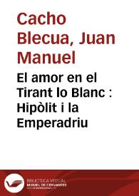 El amor en el Tirant lo Blanc : Hipòlit i la Emperadriu | Biblioteca Virtual Miguel de Cervantes