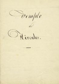 Memoria sobre el colosal Templo de Hércules que se halla en Barcelona / hecha por D. Antonio Celles y Azcona ... | Biblioteca Virtual Miguel de Cervantes