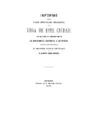 Informe sobre varias antigüedades descubiertas en la vega de esta ciudad que por acuerdo de la comisión provincial de monumentos históricos y artísticos / han reconocido su presidente y secretario D. Manuel Oliver Hurtado y D. Manuel Gómez Moreno | Biblioteca Virtual Miguel de Cervantes