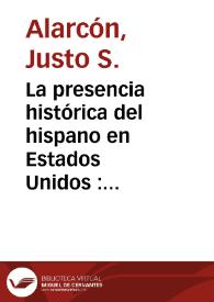 La presencia histórica del hispano en Estados Unidos : don Bernardo de Gálvez / Justo S. Alarcón | Biblioteca Virtual Miguel de Cervantes