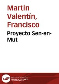 Proyecto Sen-en-Mut / Francisco Martín Valentín | Biblioteca Virtual Miguel de Cervantes