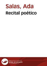 Recital poético / de Ada Salas | Biblioteca Virtual Miguel de Cervantes