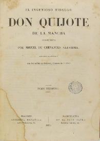 El ingenioso hidalgo Don Quijote de la Mancha / Miguel de Cervantes Saavedra; edición de Florencio Sevilla Arroyo | Biblioteca Virtual Miguel de Cervantes