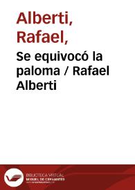 Se equivocó la paloma. Poema signado | Biblioteca Virtual Miguel de Cervantes