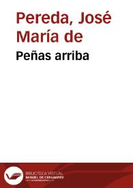 Peñas arriba / por José María de Pereda | Biblioteca Virtual Miguel de Cervantes