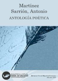 Antología poética / Antonio Martínez Sarrión | Biblioteca Virtual Miguel de Cervantes