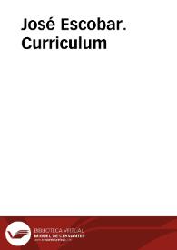 José Escobar. Curriculum | Biblioteca Virtual Miguel de Cervantes