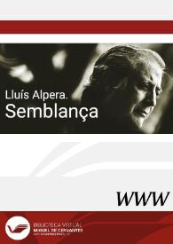 Lluís Alpera. Semblança  | Biblioteca Virtual Miguel de Cervantes