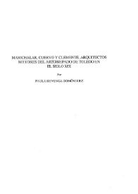 Marichalar, Cuervo y Clemente, Arquitectos Mayores del Arzobispado de Toledo en el siglo XIX / Paula Revenga Domínguez | Biblioteca Virtual Miguel de Cervantes