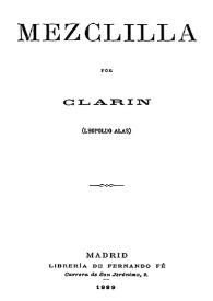 Mezclilla / por Clarín (Leopoldo Alas) | Biblioteca Virtual Miguel de Cervantes