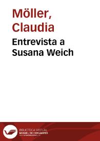 Entrevista a Susana Weich / Claudia Möller | Biblioteca Virtual Miguel de Cervantes