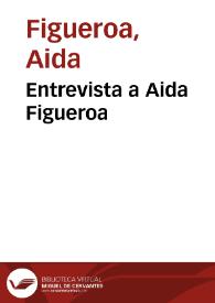 Más información sobre Entrevista a Aida Figueroa / por María Martín