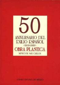 Obra plástica del exilio español en México : exposición presentada por el Ateneo Español de México | Biblioteca Virtual Miguel de Cervantes