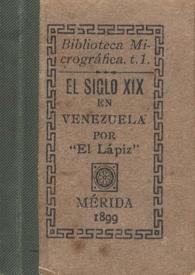 El siglo XIX en Venezuela por "El Lápiz" | Biblioteca Virtual Miguel de Cervantes