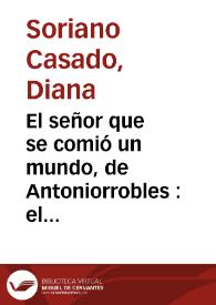El señor que se comió un mundo, de Antoniorrobles : el absurdo y la fantasía en los cuentos infantiles / Diana Soriano Casado | Biblioteca Virtual Miguel de Cervantes