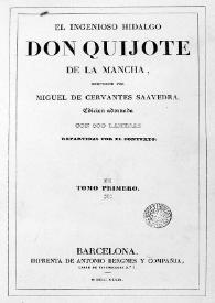 El ingenioso hidalgo Don Quijote de la Mancha / Miguel de Cervantes Saavedra; edición de Florencio Sevilla Arroyo | Biblioteca Virtual Miguel de Cervantes