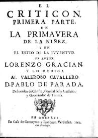El Criticón : primera parte, en la primavera de la niñez y en el estío de la juventud / Baltasar Gracián | Biblioteca Virtual Miguel de Cervantes