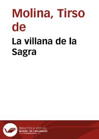 La villana de la Sagra / Tirso de Molina; edición de A. Hermenegildo | Biblioteca Virtual Miguel de Cervantes