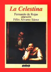 La Celestina / Fernando de Rojas; adaptación Félix Álvarez Sáenz | Biblioteca Virtual Miguel de Cervantes