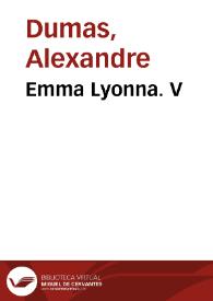 Emma Lyonna. V / Alexandre Dumas | Biblioteca Virtual Miguel de Cervantes