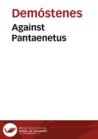 Against Pantaenetus / Demosthenes | Biblioteca Virtual Miguel de Cervantes