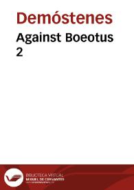 Against Boeotus 2 / Demosthenes | Biblioteca Virtual Miguel de Cervantes