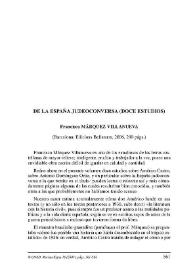 Francisco Márquez Villanueva : "De la España judeoconversa (Doce estudios)". (Barcelona: Edicions Bellaterra, 2006, 290 págs.) / Francisco Abad Nebot | Biblioteca Virtual Miguel de Cervantes