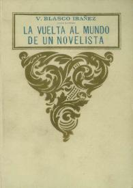 La vuelta al mundo, de un novelista. Tomo III / Vicente Blasco Ibáñez | Biblioteca Virtual Miguel de Cervantes