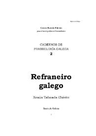 Refraneiro Galego (Cadernos de Fraseoloxía Galega 2) / Xesús Taboada Chivite; Preparación da edición Isabel Valiño Ferrín, Maite Veiga Díaz | Biblioteca Virtual Miguel de Cervantes