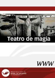 Teatro de magia / director David T. Gies | Biblioteca Virtual Miguel de Cervantes