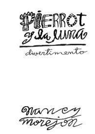 Pierrot y la luna / Nancy Morejón; edición de Laura Ruiz; diseño, dibujos y caligrafía del artista Rolando Estévez | Biblioteca Virtual Miguel de Cervantes