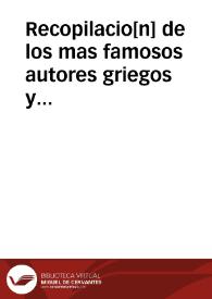 Recopilacio[n] de los mas famosos autores griegos y latinos que trataro[n] de la excelecia y generacio[n] de los cavallos : y assimismo como se han de doctrinar y curar sus enfermedades : y tambien de las mulas y su generacion / agora nuevamente transladados de latin en nuestra lengua castellana por el licenciado Alonso Suarez... | Biblioteca Virtual Miguel de Cervantes