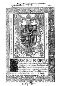 Fuero Real de España / dilige[n]teme[n]te hecho por el ... Rey do[n] Alo[n]so IX; glosado por Alonso diaz de Mo[n]taluo, assimesmo por vn sabio doctor de la vniuersidad de Salamanca; addicionado y concordado con las Siete partidas, y Leyes del Reyno ... | Biblioteca Virtual Miguel de Cervantes