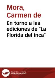 En torno a las ediciones de "La Florida del Inca" / Carmen de Mora | Biblioteca Virtual Miguel de Cervantes